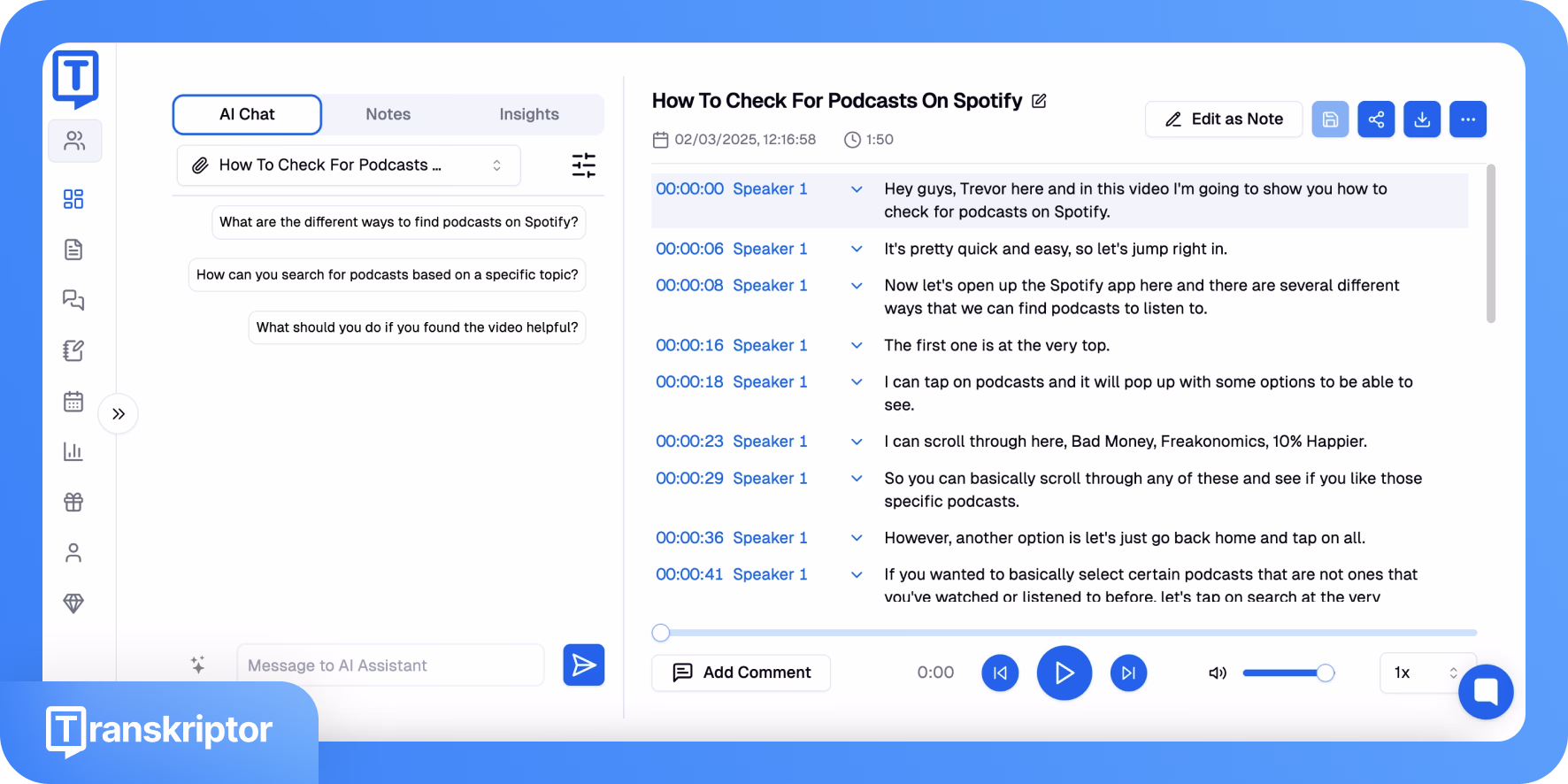 Transkriptor interface showing a Spotify podcast transcript with timestamps and speaker identification